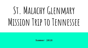 Glenmary Tennessee Mission Trip slideshow