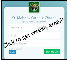  Click here to add your name to receive weekly emails and important updates for our Parish