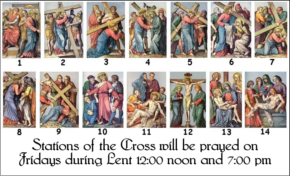 Stations of the Cross Fridays 12:00 and 7:00 pm
