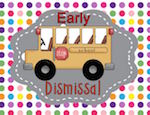 Early Dismissal