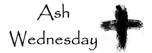 Ash Wednesday